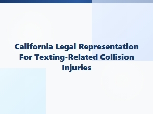 California Legal Help for Texting-Related Crash Injuries